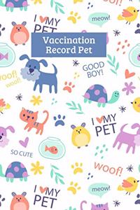 Vaccination Record Pet