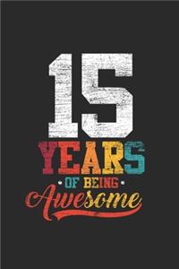 15 Years Of Being Awesome