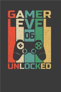 Gamer Level 06 Unlocked