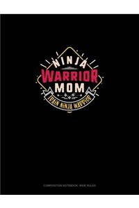 Ninja Warrior Mom Train Ninja Warrior