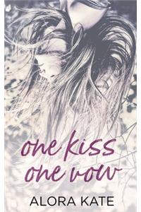 One Kiss One Vow