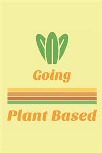 Going Plant Based