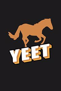 Yeet: Horse Journal Notebook