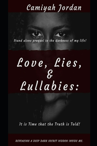 Love, Lies, & Lullabies