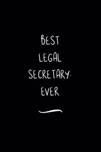 Best Legal Secretary. Ever