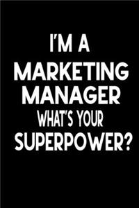 I'm A Marketing Manager What's Your Superpower?