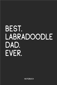 Best Labradoodle Dad Ever Notizbuch