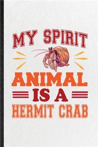 My Spirit Animal Is a Hermit Crab