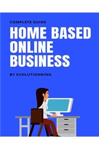 Home Based Online Business