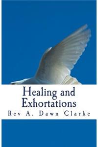 Healing and Exhortations