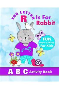 Letter R Is For Rabbit