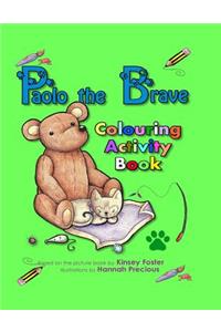 Paolo the Brave Colouring and Activity Book