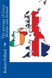 The peerage of Great Britain and Ireland