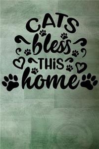 Cats Bless This Home