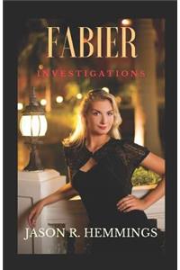 Fabier Investigations