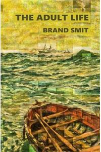 The Adult Life