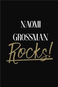 Naomi Grossman Rocks!