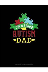 I Am a Proud Autism Dad
