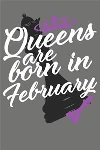 Queens Are Born in February - Birthday Month Journals