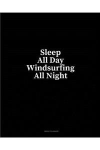 Sleep All Day Windsurfing All Night: Menu Planner