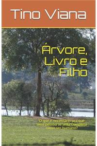 Árvore, Livro e Filho