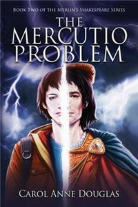 Mercutio Problem
