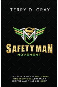 Safety Man Movement