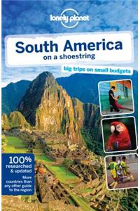 Lonely Planet South America on a Shoestring