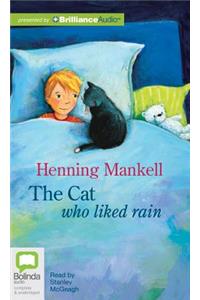 The Cat Who Liked Rain