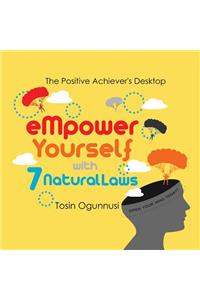 Empower Yourself With 7 Natural Laws