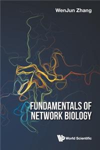 Fundamentals of Network Biology