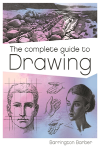 The Complete Guide to Drawing