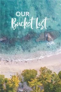 Our Bucket List Notebook