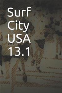 Surf City USA 13.1