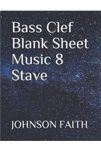 Bass Clef Blank Sheet Music 8 Stave