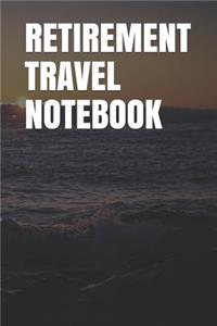 Retirement Travel Notebook