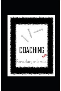 AutoCOACHING para alargar la vida