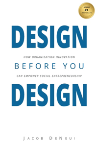 Design Before You Design