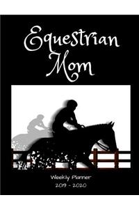 Equestrian Mom 2019 - 2020 Weekly Planner
