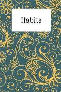 Habits