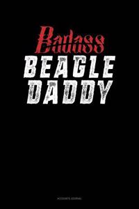 Badass Beagle Daddy