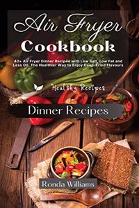 Air Fryer Cookbook Side Dishes and Dinner
