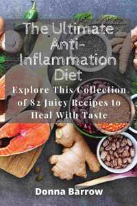 The Ultimate Anti-Inflammation Diet