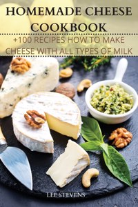 Homemade Cheese Cookbook