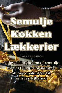 Semulje Køkken Lækkerier