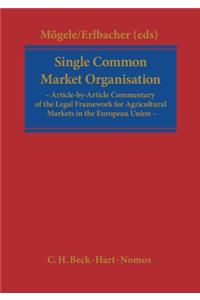 Single Common Market Organisation (Regulation (Ec) 1234/2007)