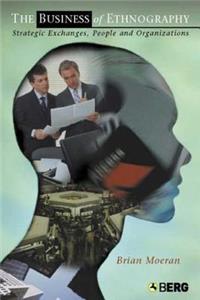 The Business of Ethnography