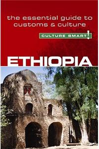 Ethiopia - Culture Smart!