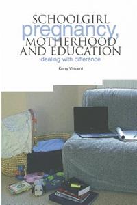 School Pregnancy, Motherhood and Education