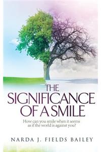 The Significance of a Smile